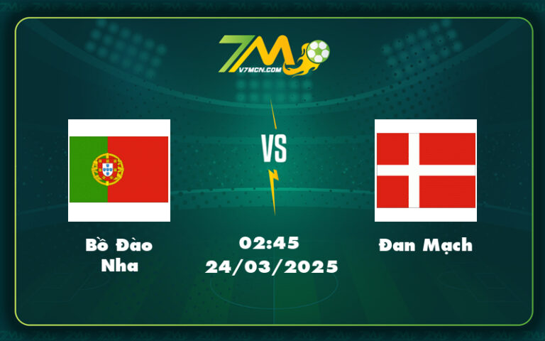 Bo Dao Nha Dan Mach 24 03 Uefa Nations League - Nhận Định Soi Kèo Bồ Đào Nha Vs Đan Mạch 02:45 Ngày 24/03 Uefa Nations League